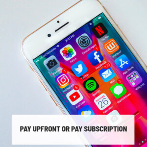 Iphone - Pay upfront or Subscription